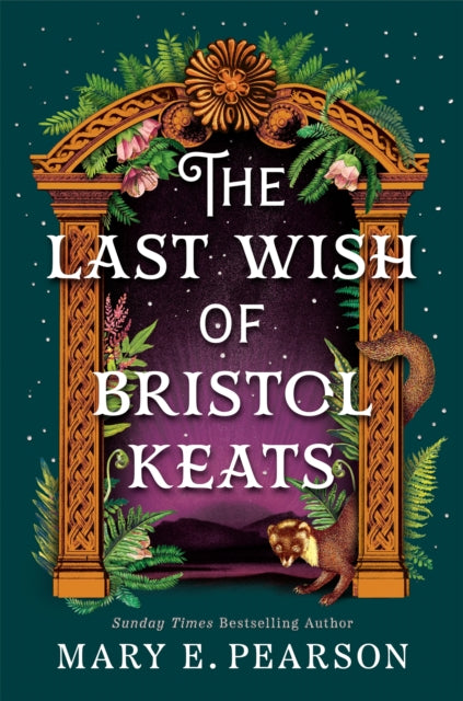 Last Wish of Bristol Keats 9781035054244 Mary E. Pearson