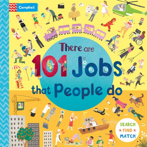 There Are 101 Jobs That People Do in This Book, A Search and Find Book for Children