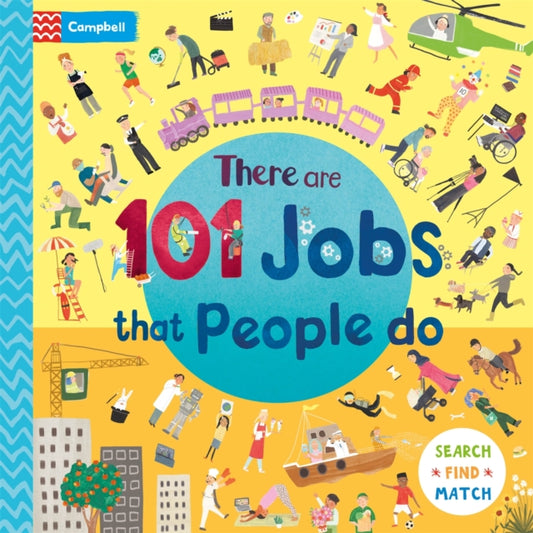 There Are 101 Jobs That People Do in This Book, A Search and Find Book for Children 9781035055340 Campbell Books