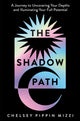 Book cover of: Shadow Path. By: Chelsey Pippin Mizzi