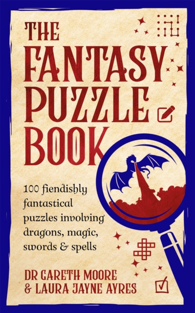 Fantasy Puzzle Book, 100 fiendishly fantastical puzzles involving dragons, magic, swords and spells 9781035055876 Laura Jayne Ayres