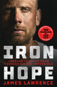 Iron Hope, Lessons Learned from Conquering the Impossible 9781035062249 James Lawrence