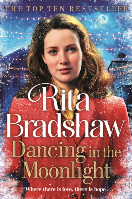 Dancing in the Moonlight, A Heart-breaking Historical Romance that is Gripping Until the Very Last Page 9781035077168 Rita Bradshaw