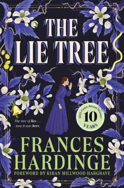 Lie Tree, The 10th anniversary edition of the Costa Award-winning gothic fantasy 9781035079872 HARDINGE, FRANCES