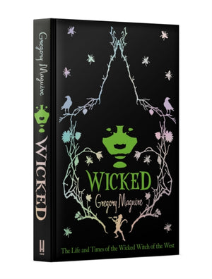 Wicked, the inspiration for the smash hit musical and the upcoming major motion picture
