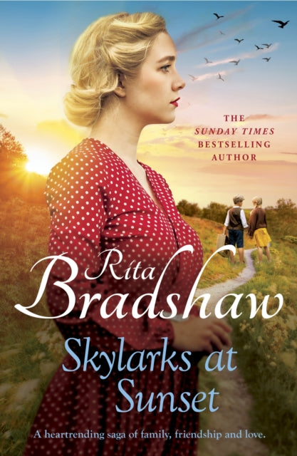 Book cover of: Skylarks At Sunset. By: Rita Bradshaw