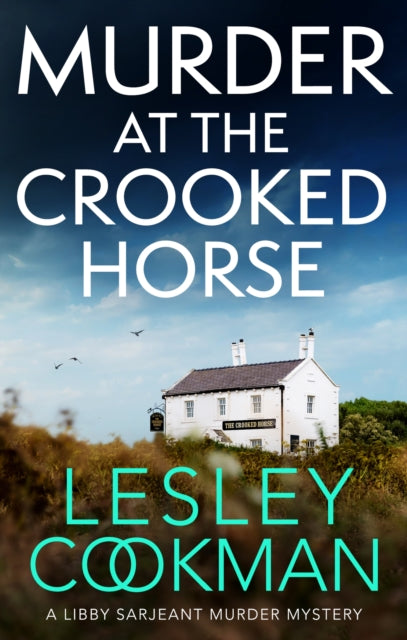 Book cover of: Murder at the Crooked Horse. By: Lesley Cookman