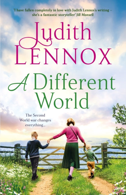 Different World, A breathtaking novel exploring the highs and lows of family life during the Second World War and beyond 9781035408818 Judith Lennox