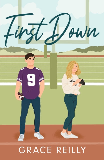 First Down, MUST-READ spicy sports romance from the TikTok sensation! 9781035412815 Grace Reilly