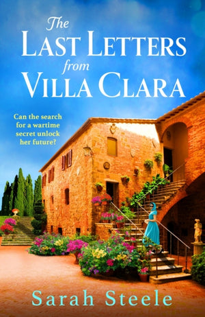 Last Letters from Villa Clara, A moving and sweeping story of love, betrayal and sacrifice