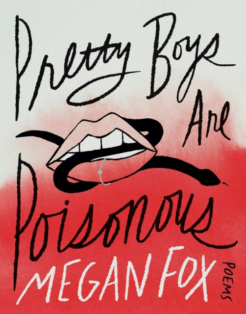 Pretty Boys Are Poisonous, Poems: A Collection of F**ked Up Fairy Tales 9781035413393 Megan Fox