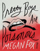 Pretty Boys Are Poisonous, Poems: A Collection of F**ked Up Fairy Tales 9781035413393 Megan Fox