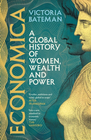 Economica, A global history of women, wealth and power