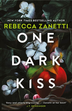 One Dark Kiss, A dangerous and captivating dark romance twist on Snow White from New York Times bestselling author Rebecca Zanetti