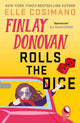 Finlay Donovan Rolls the Dice, 'the perfect blend of mystery and romcom' Ali Hazelwood 9781035419104 Elle Cosimano