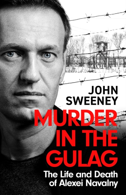 Book cover of: Murder in the Gulag. By: John Sweeney