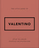 Book cover of: Little Guide to Valentino. By: Orange Hippo!