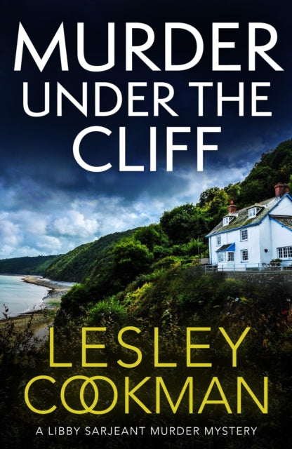 Murder Under the Cliff, An addictive cosy mystery set in the English countryside 9781035426706 Lesley Cookman