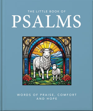 Little Book of Psalms, Words of Praise, Comfort and Hope