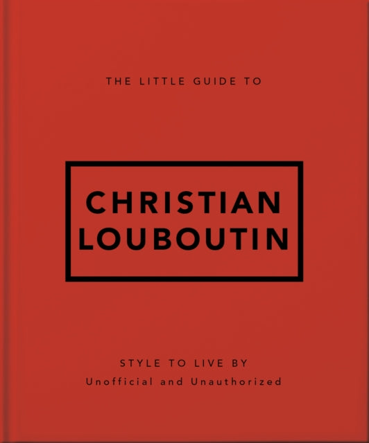 The Little Guide to Christian Louboutin