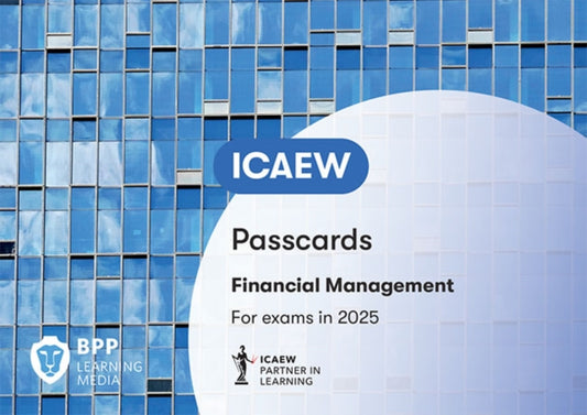 Book cover of: ICAEW Financial Management. By: BPP Learning Media