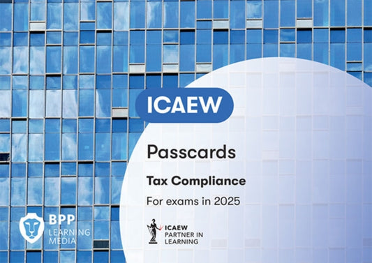 Book cover of: ICAEW Tax Compliance. By: BPP Learning Media