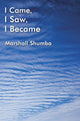 Book cover of: I Came, I Saw, I Became