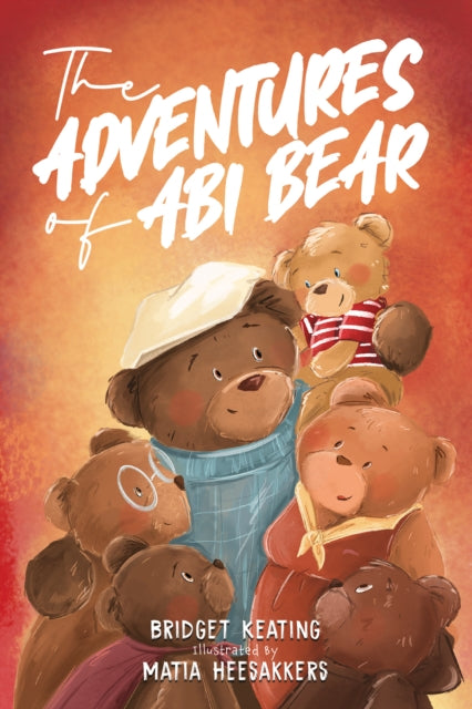 Book cover of: Adventures of Abi Bear. By: Bridget Keating