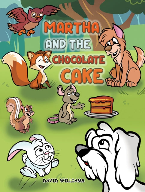 Book cover of: Martha and the Chocolate Cake