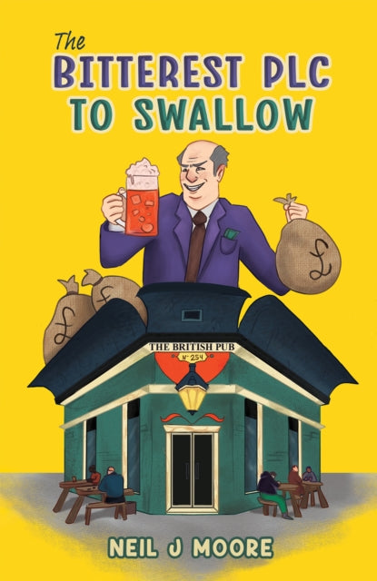 Book cover of: Bitterest PLC To Swallow. By: Neil J. Moore