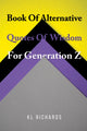 Book cover of: Book Of Alternative Quotes Of Wisdom For Generation Z