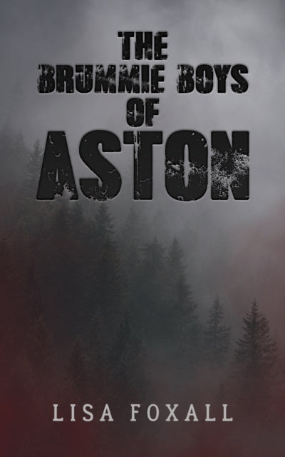 Book cover of: Brummie Boys of Aston. By: Lisa Foxall