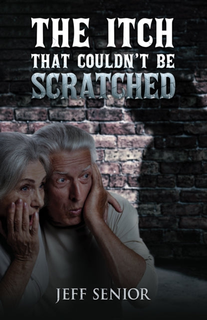 Book cover of: Itch That Couldn't Be Scratched