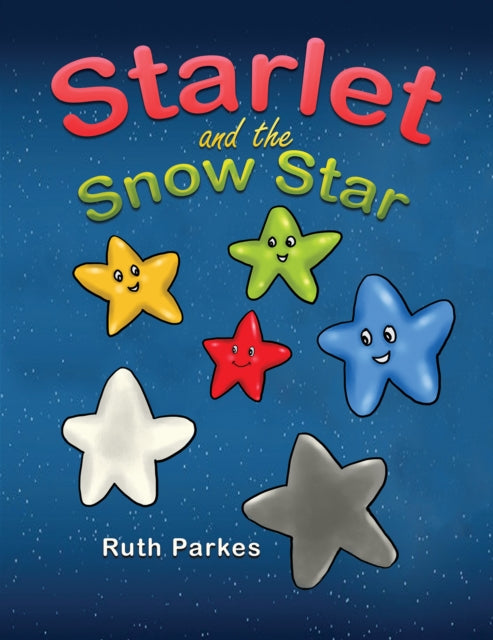 Book cover of: Starlet and the Snow Star