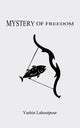 Book cover of: Mystery of Freedom