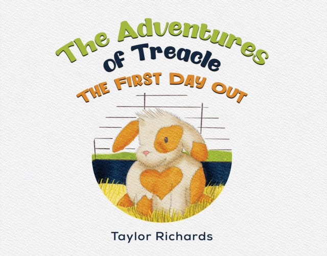 Book cover of: Adventures of Treacle: The First Day Out