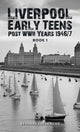 Book cover of: Liverpool Early Teens