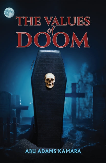 Book cover of: Values of Doom. By: Abu Adams Kamara