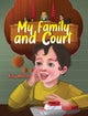 Book cover of: My Family and Court