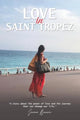Book cover of: Love in Saint Tropez