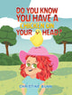 Book cover of: Do You Know You Have a Chicken on Your Head?. By: Christine Bunn