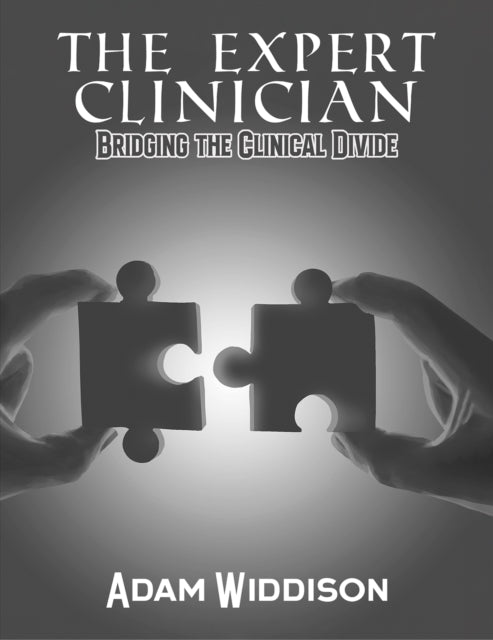 Book cover of: Expert Clinician. By: Adam Widdison