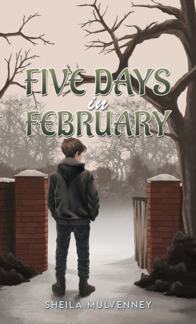 Book cover of: Five Days in February. By: Sheila Mulvenney