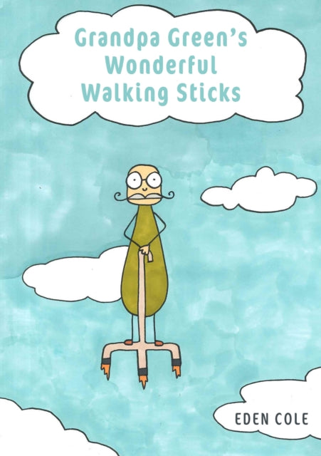 Book cover of: Grandpa Green's Wonderful Walking Sticks
