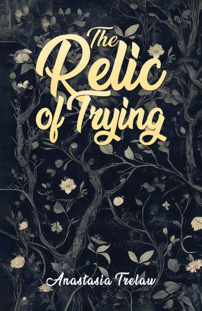 Book cover of: Relic of Trying