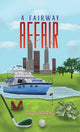 Book cover of: Fairway Affair. By: Tony Mansfield