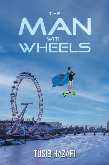 Book cover of: Man With Wheels. By: Tusib Hazari