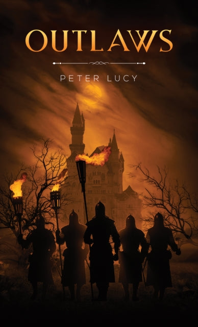 Book cover of: Outlaws. By: Peter Lucy