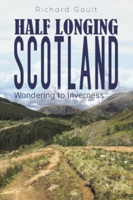 Book cover of: Half Longing Scotland