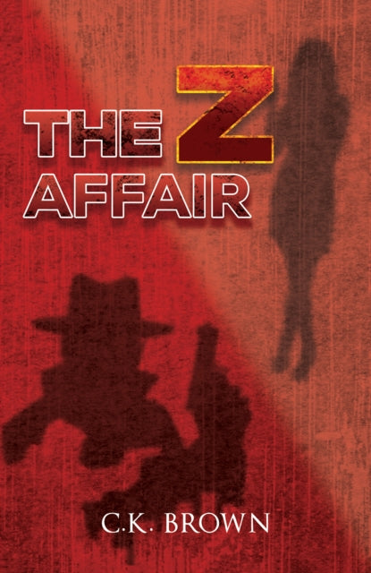 Book cover of: Z Affair. By: C. K. Brown